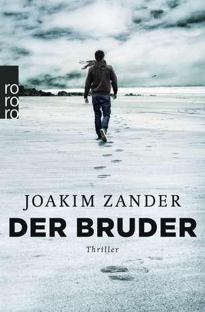 Der Bruder de Joakim Zander