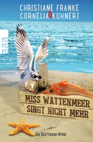 Miss Wattenmeer singt nicht mehr de Christiane Franke