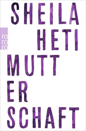 Mutterschaft de Sheila Heti