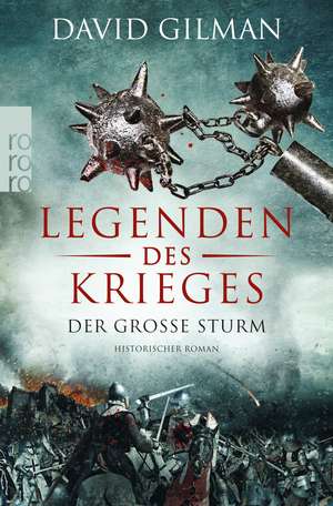 Legenden des Krieges 04: Der große Sturm de David Gilman