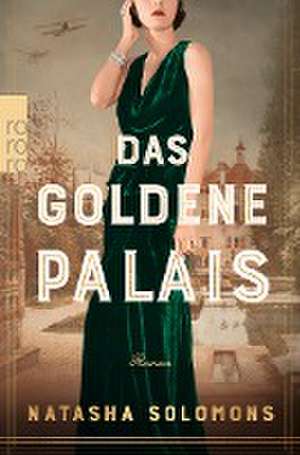 Das goldene Palais de Natasha Solomons