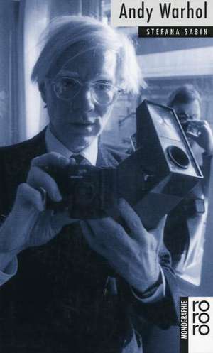 Andy Warhol de Stefana Sabin