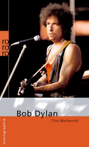 Bob Dylan de Tino Markworth