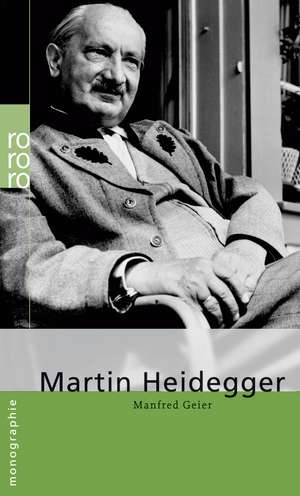 Martin Heidegger de Manfred Geier