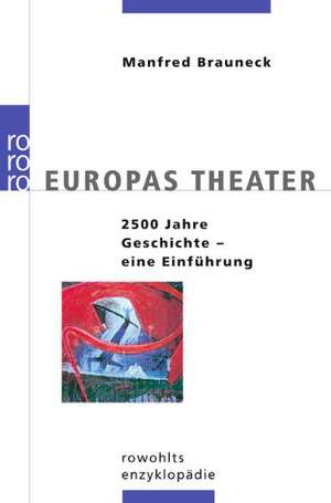 Europas Theater de Manfred Brauneck