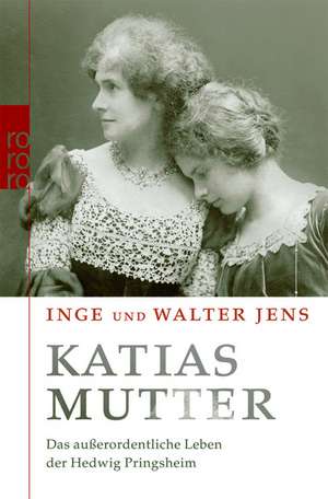 Katias Mutter de Inge Jens