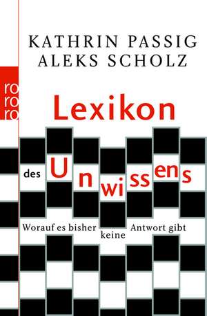 Lexikon des Unwissens de Kathrin Passig