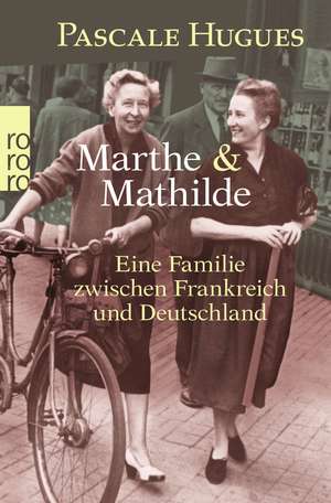 Marthe und Mathilde de Pascale Hugues