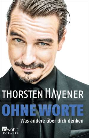 Ohne Worte de Thorsten Havener