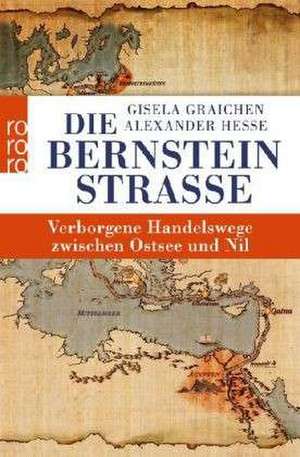 Die Bernsteinstraße de Gisela Graichen