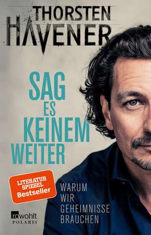 Sag es keinem weiter de Thorsten Havener