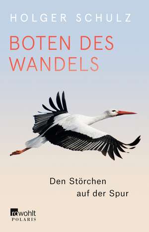 Boten des Wandels de Holger Schulz