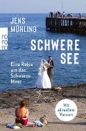 Schwere See de Jens Mühling