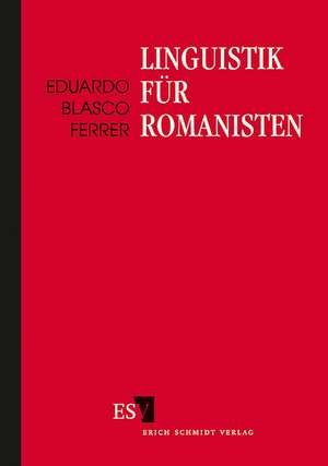 Linguistik für Romanisten de Eduardo Blasco Ferrer