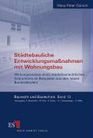 Städtebauliche Entwicklungsmaßnahmen mit Wohnungsbau de Hans-Peter Dürsch