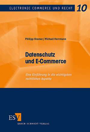 Datenschutz und E-Commerce de Philipp Kramer