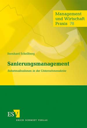 Sanierungsmanagement de Bernhard Schellberg