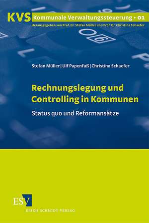 Rechnungslegung und Controlling in Kommunen de Stefan Müller