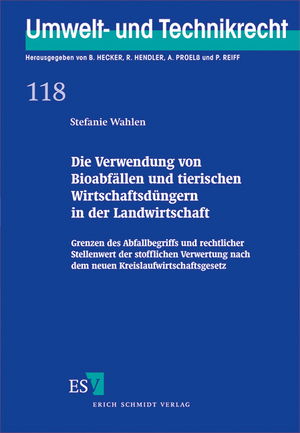 Die Verwendung von Bioabfällen und tierischen Wirtschaftsdüngern in der Landwirtschaft de Stefanie Wahlen