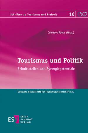 Tourismus und Politik de Roland Conrady