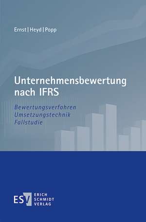 Unternehmensbewertung nach IFRS de Dietmar Ernst