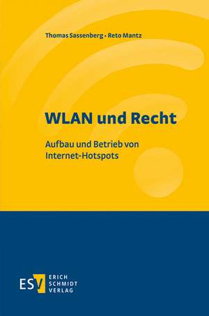 WLAN und Recht de Thomas Sassenberg