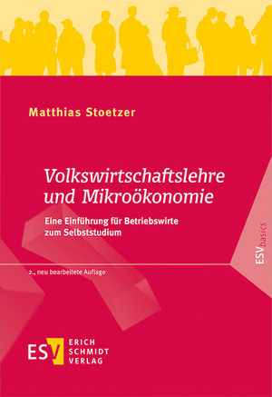 Volkswirtschaftslehre und Mikroökonomie de Matthias Stoetzer