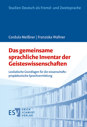 Das gemeinsame sprachliche Inventar der Geisteswissenschaften de Cordula Meißner