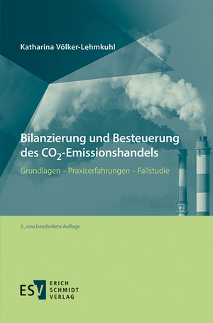 Bilanzierung und Besteuerung des CO2-Emissionshandels de Katharina Völker-Lehmkuhl