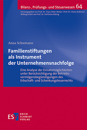 Familienstiftungen als Instrument der Unternehmensnachfolge de Anna Schumann