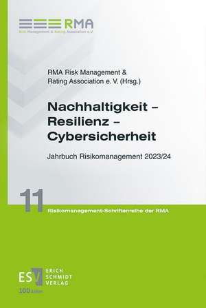 Nachhaltigkeit - Resilienz - Cybersicherheit de RMA Risk Management & Rating Association e. V.