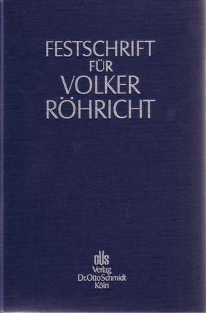 Festschrift für Volker Röhricht zum 65. Geburtstag de Georg Crezelius