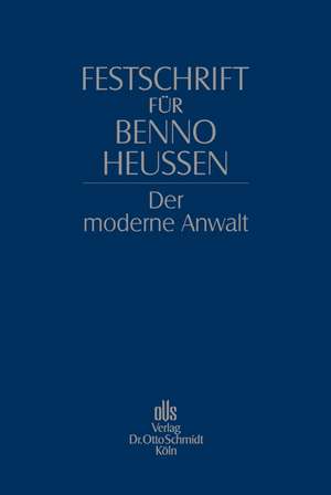 Festschrift für Benno Heussen de Jochen Schneider