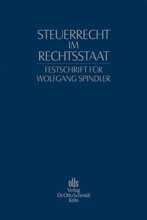 Steuerrecht im Rechtsstaat de Rudolf Mellinghoff