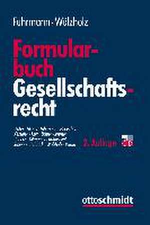 Formularbuch Gesellschaftsrecht de Lambertus J. Fuhrmann
