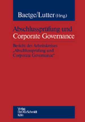 Abschlussprüfung und Corporate Governance de Jörg Baetge