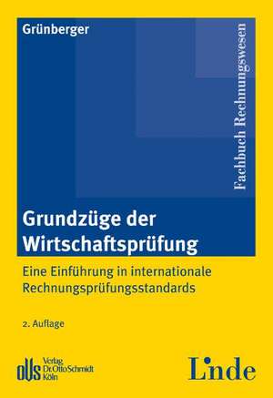 Grundzüge der Wirtschaftsprüfung de Herbert Grünberger