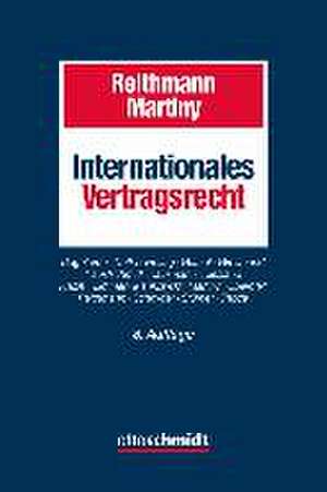 Internationales Vertragsrecht de Christoph Reithmann