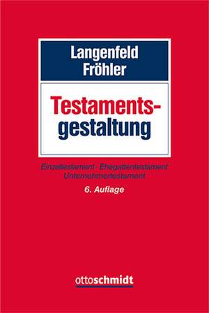 Testamentsgestaltung de Oliver Fröhler