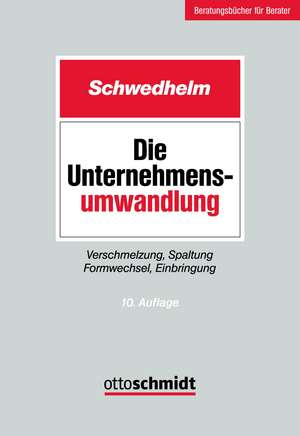 Die Unternehmensumwandlung de Schwedhelm