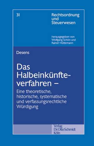 Das Halbeinkünfteverfahren de Marc Desens