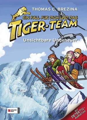 Ein Fall für dich und das Tiger-Team 08. Unsichtbare Ungeheuer de Thomas C. Brezina