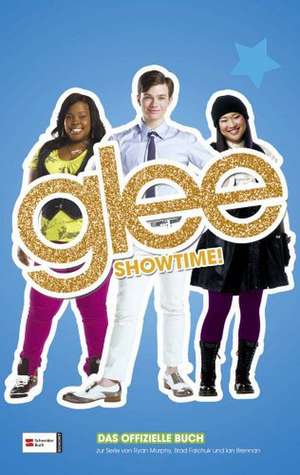 Glee 03. Showtime! de Sophia Lowell