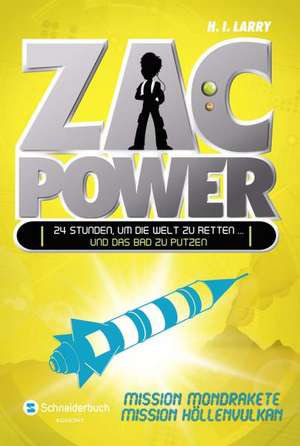 Zac Power, Band 06 de H. I. Larry