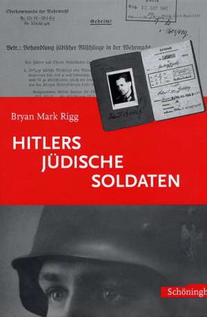 Hitlers jüdische Soldaten de Karl Nicolai