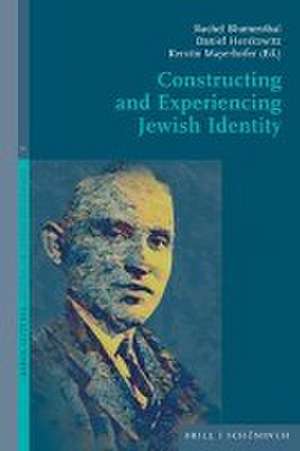 Constructing and Experiencing Jewish Identity de Rachel Blumenthal