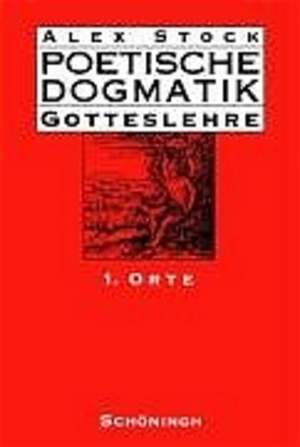 Poetische Dogmatik de Alex Stock