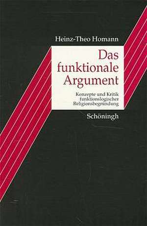 Das funktionale Argument de Heinz-Theo Homann