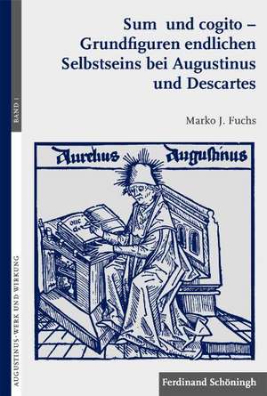 Sum und cogito de Marko J. Fuchs