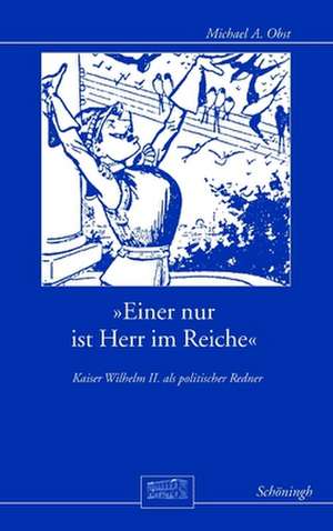 »Einer nur ist Herr im Reiche« de Michael A. Obst